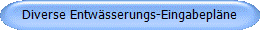 Diverse Entwässerungs-Eingabepläne